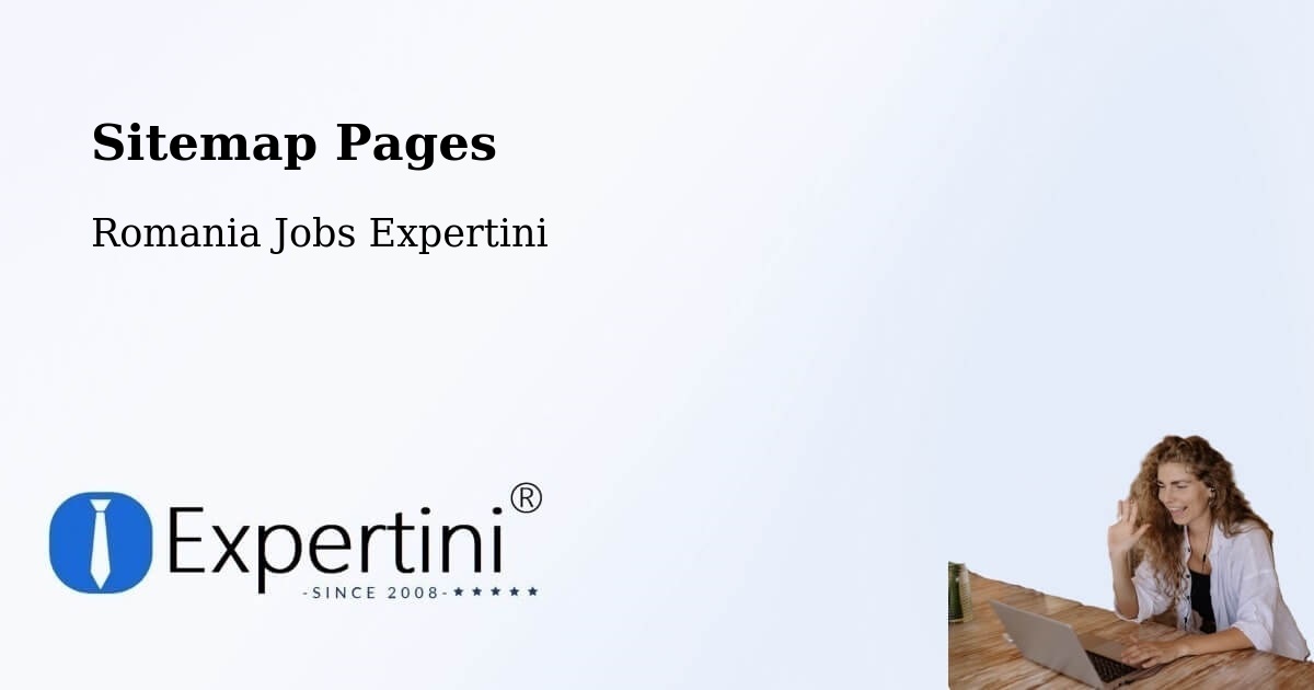 Sitemap Pages - Oraş Ţãndãrei - Romania Jobs Expertini