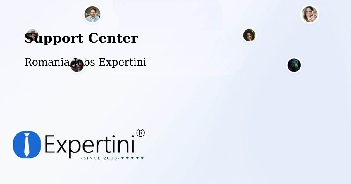 Support Services – Oraş Ţãndãrei - Romania Jobs Expertini